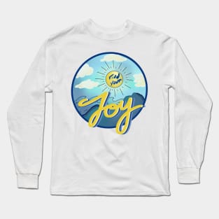 Find your joy Long Sleeve T-Shirt